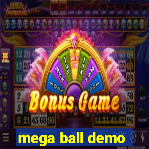 mega ball demo